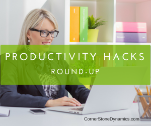 Productivity Hacks Roundup