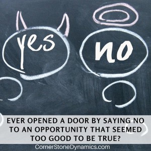Saying No: Why Turning Down Opportunities Should Be Part of Your Strategic Plan